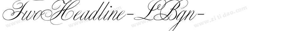 TwoHeadline-LBgn字体转换