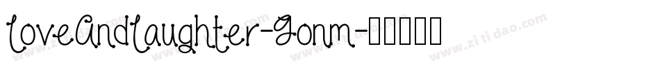 LoveAndLaughter-Gonm字体转换