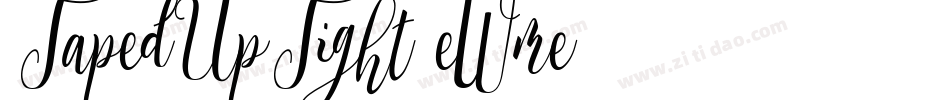 TapedUpTight-eWme字体转换