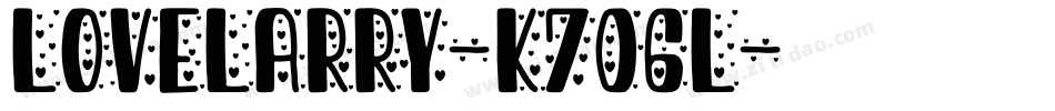 LoveLarry-K706l字体转换