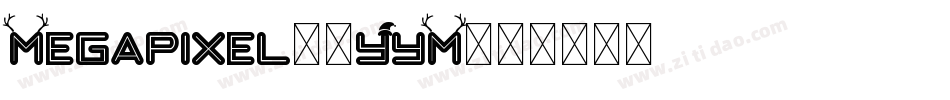 Megapixel-6YyM字体转换