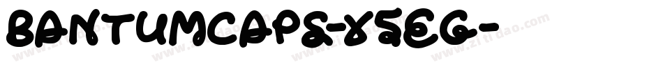 BantumCaps-X5Eg字体转换