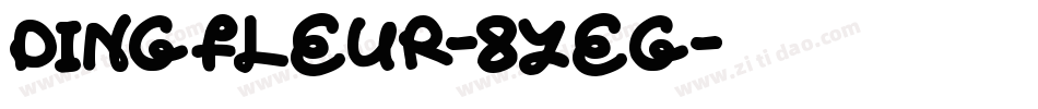 Dingfleur-8YEg字体转换