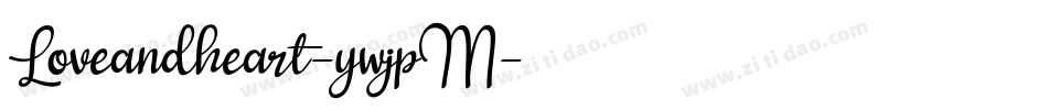 Loveandheart-ywjpM字体转换