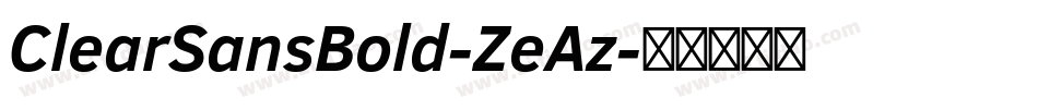 ClearSansBold-ZeAz字体转换 ClearSansBold-ZeAz字体转换