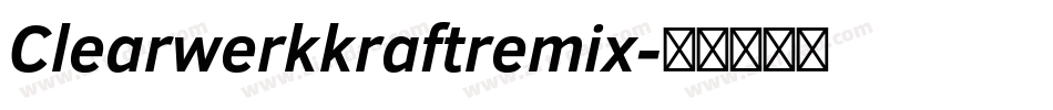 Clearwerkkraftremix字体转换