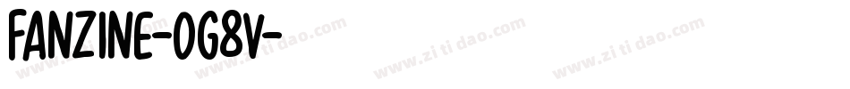 Fanzine-og8V字体转换 Fanzine-og8V字体转换