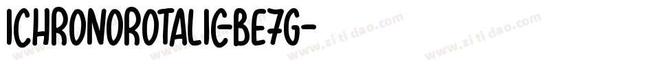 IchronoRotalic-BE7G字体转换