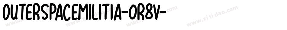 Outerspacemilitia-0r8v字体转换
