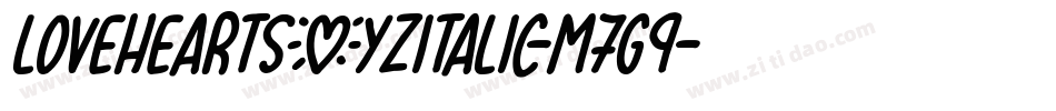 LoveheartsXyzItalic-m7G9字体转换