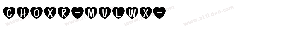 Choxr-MVLwx字体转换