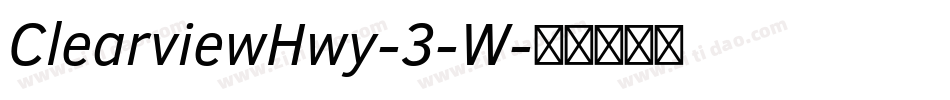 ClearviewHwy-3-W字体转换