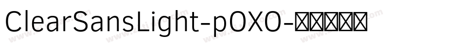 ClearSansLight-pOXO字体转换