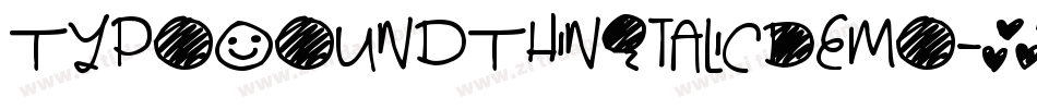 TypoRoundThinItalicDemo-P5Xr字体转换 TypoRoundThinItalicDemo-P5Xr字体转换