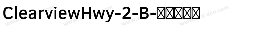ClearviewHwy-2-B字体转换