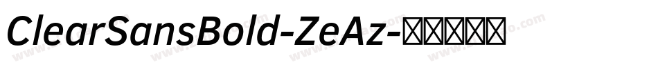ClearSansBold-ZeAz字体转换 ClearSansBold-ZeAz字体转换