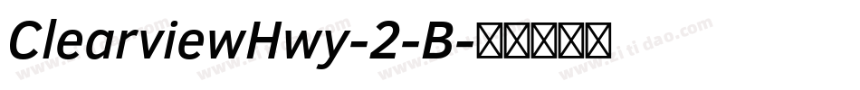 ClearviewHwy-2-B字体转换
