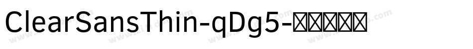 ClearSansThin-qDg5字体转换