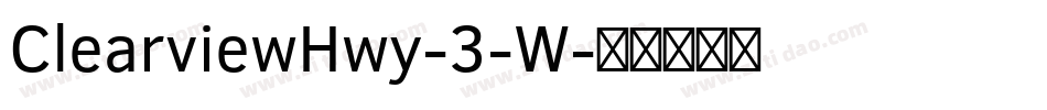 ClearviewHwy-3-W字体转换