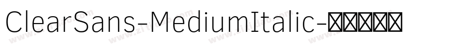 ClearSans-MediumItalic字体转换