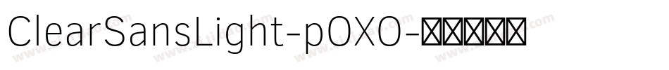 ClearSansLight-pOXO字体转换