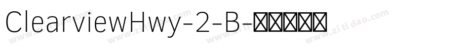 ClearviewHwy-2-B字体转换
