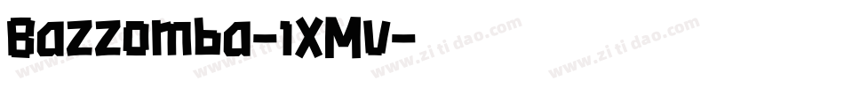 Bazzomba-1XMv字体转换