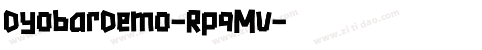 DyobarDemo-Rp9Mv字体转换