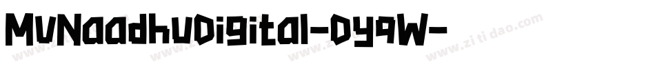 MvNaadhuDigital-Dy9W字体转换
