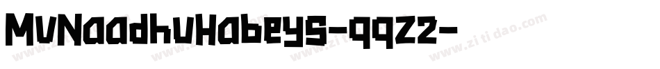 MvNaadhuHabeys-qqz2字体转换