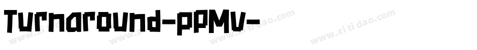 Turnaround-pPMv字体转换