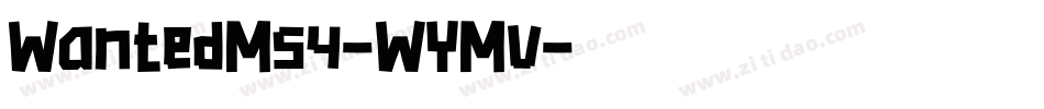 WantedM54-WYMv字体转换