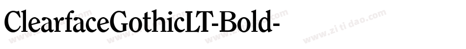 ClearfaceGothicLT-Bold字体转换