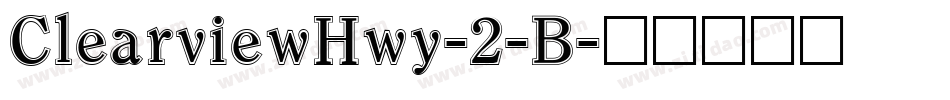 ClearviewHwy-2-B字体转换