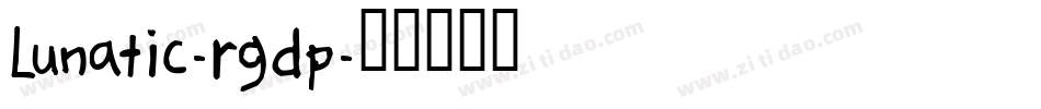 Lunatic-rgdp字体转换