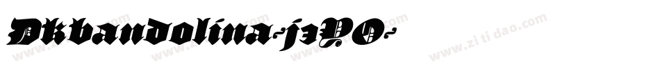 Dkbandolina-j3YO字体转换