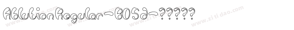 AblutionRegular-BO5d字体转换
