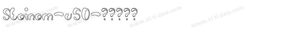 Steinem-v5D字体转换