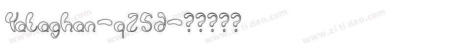 Yataghan-qZ5d字体转换 Yataghan-qZ5d字体转换