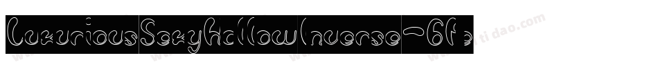 LuxuriousSexyHollowInverse-6Pex字体转换