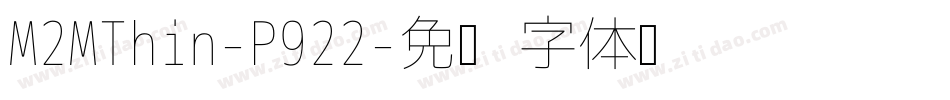 M2MThin-P922字体转换