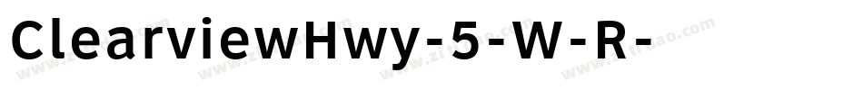 ClearviewHwy-5-W-R字体转换