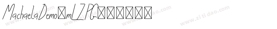 MachaelaDemo-mLZPG字体转换