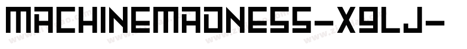 MachineMadness-X9lj字体转换