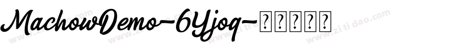 MachowDemo-6Yjoq字体转换