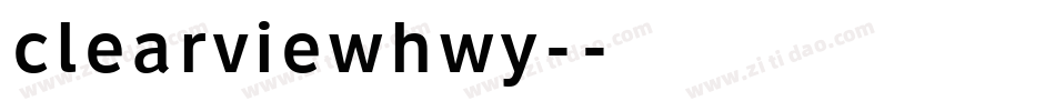 clearviewhwy-字体转换