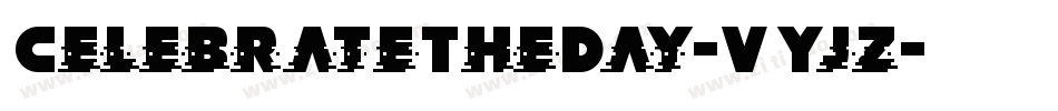 CelebrateTheDay-VYjz字体转换
