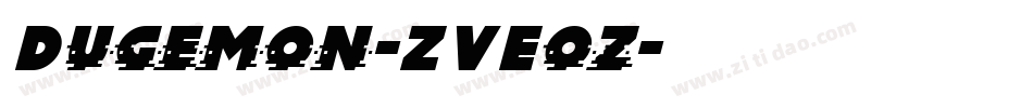 Dugemon-ZVEoz字体转换