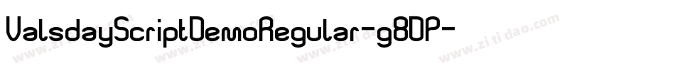 ValsdayScriptDemoRegular-g8DP字体转换 ValsdayScriptDemoRegular-g8DP字体转换