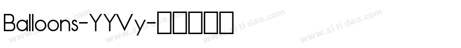 Balloons-YYVy字体转换